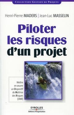 Cover of the book Piloter les risques d'un projet