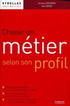 Cover of the book Choisir un métier selon son profil