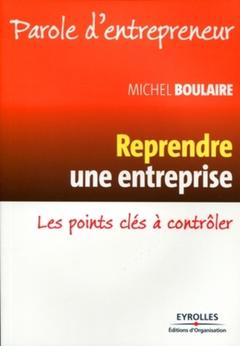 Cover of the book Reprendre une entreprise