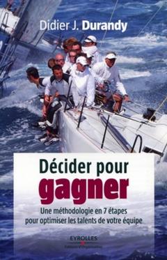 Cover of the book Décider pour gagner