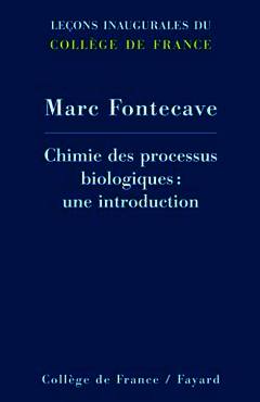 Cover of the book Chimie des processus biologiques : une introduction