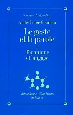Cover of the book Le Geste et la Parole - tome 1