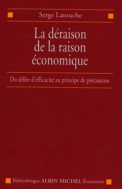 Cover of the book La Déraison de la raison économique