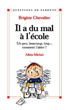 Cover of the book Il a du mal à l'école