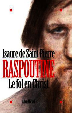 Cover of the book Raspoutine. Le Fol en Christ