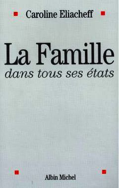 Cover of the book La Famille dans tous ses états