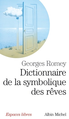 Couverture de l’ouvrage Dictionnaire de la symbolique des rêves (Espaces Libres - Psychologie)
