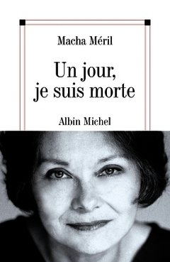 Cover of the book Un jour, je suis morte