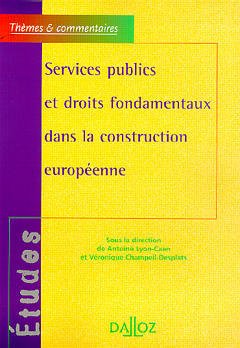 Cover of the book Services publics et droits fondamentaux dans la construction européenne