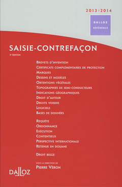 Couverture de l’ouvrage Saisie-contrefaçon 2013/2014. 3e éd.