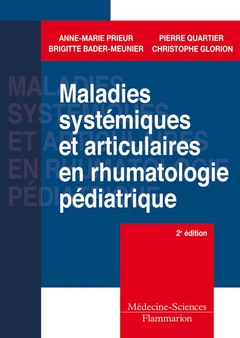 Couverture de l’ouvrage Maladies systémiques et articulaires en rhumatologie pédiatrique
