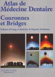 Couverture de l’ouvrage Couronnes & bridges (Coll. Atlas de médecine dentaire)