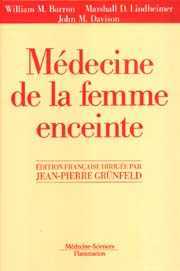 Cover of the book Médecine de la femme enceinte
