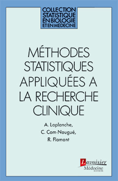 Couverture de l'ouvrage Méthodes statistiques appliquées à la recherche clinique (Coll. Statistique en biologie et en médecine) (tirage 2016)
