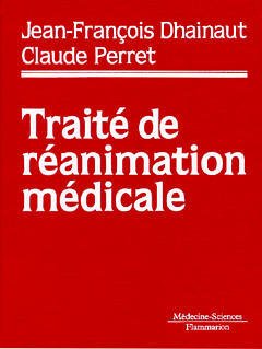 Couverture de l’ouvrage Traité de réanimation médicale