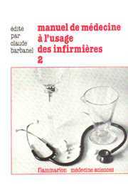 Cover of the book Manuel de médecine à l'usage des infirmières. Tome 2