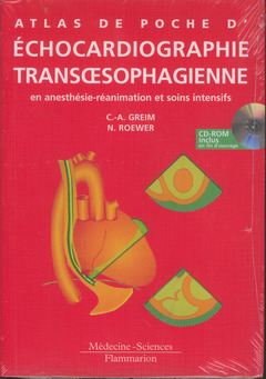 Couverture de l’ouvrage Atlas de poche d'échocardiographie transoesophagienne en anesthésie-réanimation et soins intensifs (avec CD-ROM)