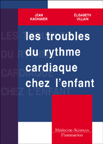 Cover of the book Les troubles du rythme cardiaque chez l'enfant 