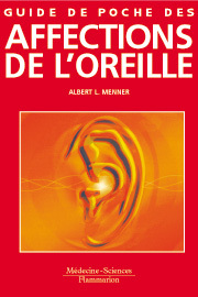 Couverture de l’ouvrage Guide de poche des affections de l'oreille