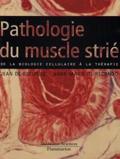 Couverture de l’ouvrage Pathologie du muscle strié