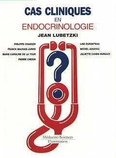 Couverture de l’ouvrage Cas cliniques en endocrinologie (Coll. Cas cliniques)