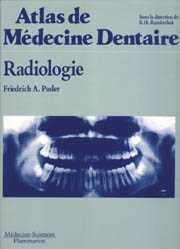 Couverture de l’ouvrage Atlas de médecine dentaire. Radiologie