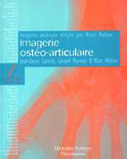 Couverture de l’ouvrage Imagerie ostéo-articulaire (2 volumes)