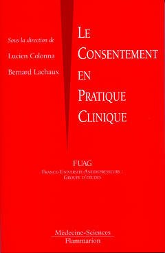 Couverture de l’ouvrage Le consentement en pratique clinique