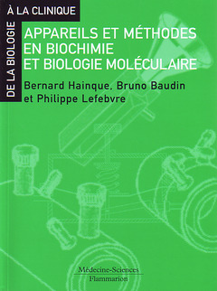 Cover of the book Appareils et méthodes en biochimie et biologie moléculaire