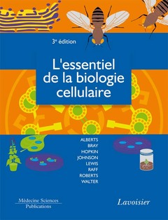 Couverture de l’ouvrage L'essentiel de la biologie cellulaire