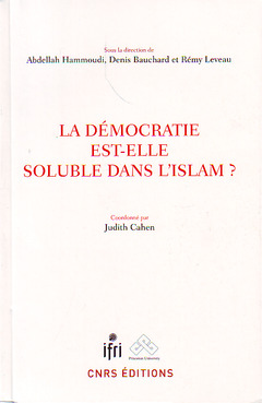 Couverture de l’ouvrage La Démocratie est-elle soluble dans l'Islam