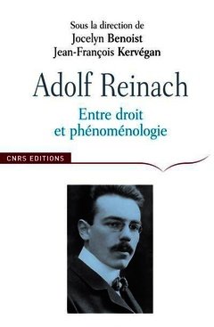 Couverture de l’ouvrage Adolf Reinach- Entre droit et phénoménologie