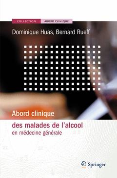 Cover of the book Abord clinique des malades de l'alcool