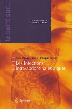 Couverture de l’ouvrage Les infections intra-abdominales aiguës