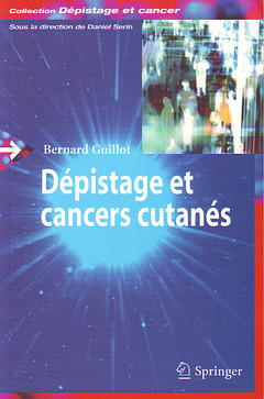Couverture de l’ouvrage Le dépistage des cancers cutanés