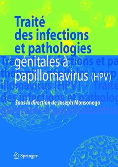 Couverture de l’ouvrage Traité des infections et pathologies génitales à papillomavirus