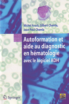 Couverture de l’ouvrage Autoformation et aide au diagnostic en hématologie avec le logiciel ADH