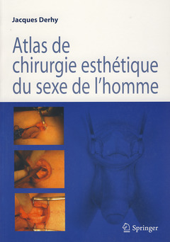 Couverture de l’ouvrage Atlas de chirurgie esthétique du sexe de l'homme