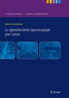 Cover of the book Précis d'intervention - La sigmoïdectomie laparoscopique pour cancer
