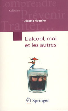 Cover of the book L'alcool, moi et les autres
