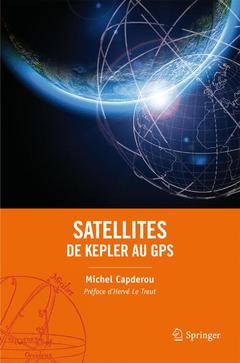 Couverture de l’ouvrage Satellites : de Kepler au GPS