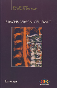 Couverture de l’ouvrage Le rachis cervical vieillissant
