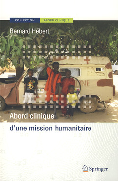 Cover of the book Abord clinique d'une mission humanitaire
