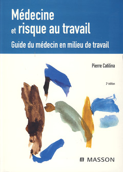 Cover of the book Médecine et risque au travail
