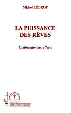 Cover of the book La puissance des rêves