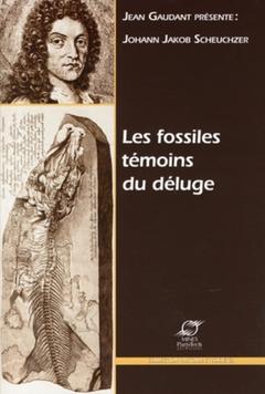 Cover of the book Les fossiles témoins du déluge