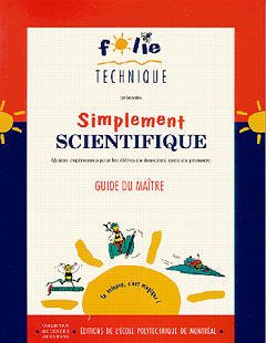 Cover of the book Simplement scientifique, guide du maitre
