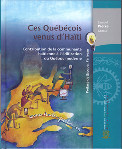 Couverture de l'ouvrage Ces Québécois venus d'Haïti