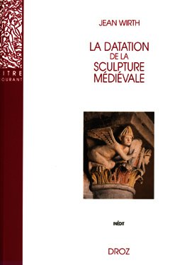 Couverture de l’ouvrage Datation de la sculpture médiévale
