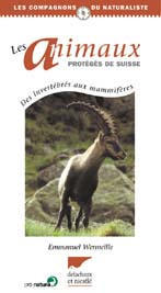 Couverture de l’ouvrage Les animaux protégés de Suisse